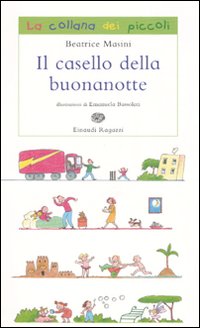 Il casello della buonanotte