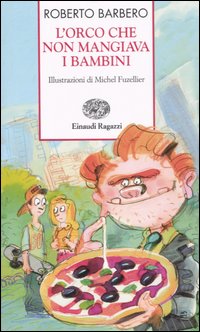 L'orco che non mangiava i bambini