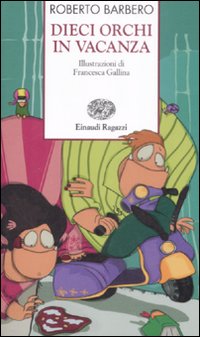 Dieci orchi in vacanza