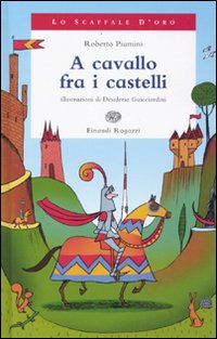 A cavallo fra i castelli