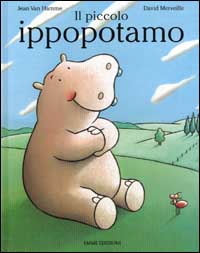 Il piccolo ippopotamo