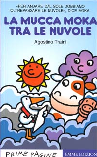 La mucca Moka fra le nuvole