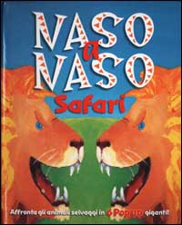 Naso a naso. Safari