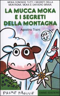 La mucca Moka e i segreti della montagna