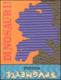 Spugnette rugose. Dinosauri!