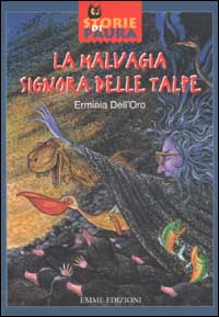 La malvagia signora delle talpe