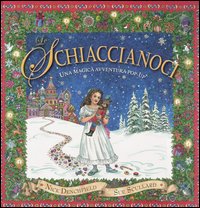 Lo schiaccianoci. Una magica avventura pop-up