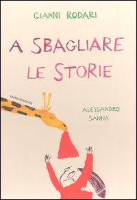 A sbagliare le storie