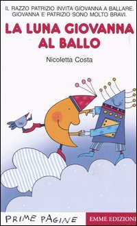 La luna Giovanna al ballo
