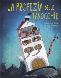 La profezia delle ranocchie