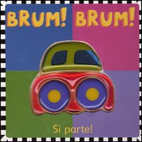 Brum! Brum! Si parte!