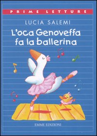 L'oca Genoveffa fa la ballerina
