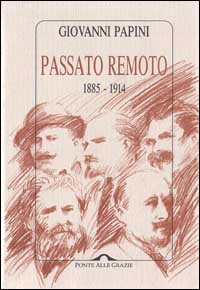 Passato remoto (1885-1914)