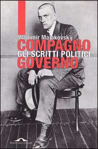 Compagno governo. Gli scritti politici