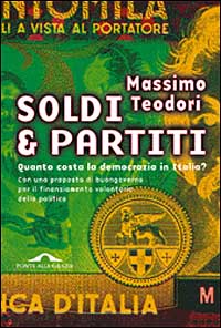 Soldi & partiti. Quanto costa la democrazia in Italia?
