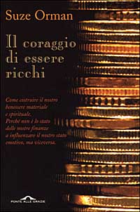 Il coraggio di essere ricchi