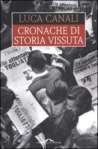 Cronache di storia vissuta