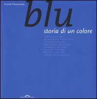 Blu. Storia di un colore