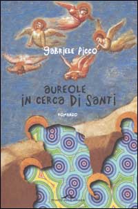 Aureole in cerca di santi