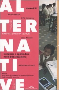 Alternative (2004). Vol. 4: Insegnare e apprendere nella globalizzazione