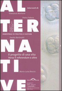 Alternative. Vol. 3: Il progetto di una vita