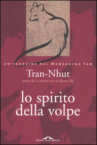 Lo spirito della volpe. Un indagine del mandarino Tan