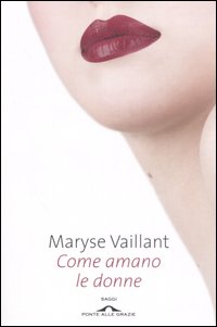 Come amano le donne