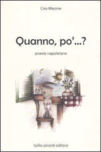 Quanno, po'...? Poesie napoletane