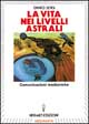 La vita nei livelli astrali