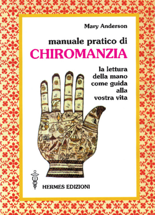 Manuale pratico della chiromanzia