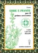 Erbe e piante per il primo soccorso e per i piccoli disturbi