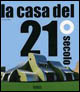 La casa del 21° secolo