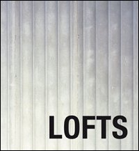Loft oggi
