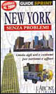 New York senza problemi