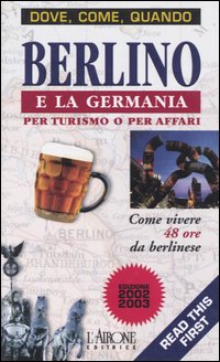 Berlino e la Germania per turismo o per affari