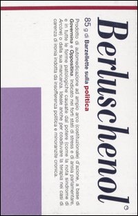 Berluschenol. 85 g di barzellette sulla politica