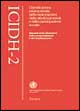ICIDH-2. Classificazione internazionale del funzionamento e delle disabilità