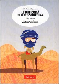 Le difficoltà di letto-scrittura. Vol. 3: Recupero e potenziamento della lettura morfo-lessicale