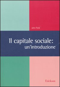 Il capitale sociale: un'introduzione