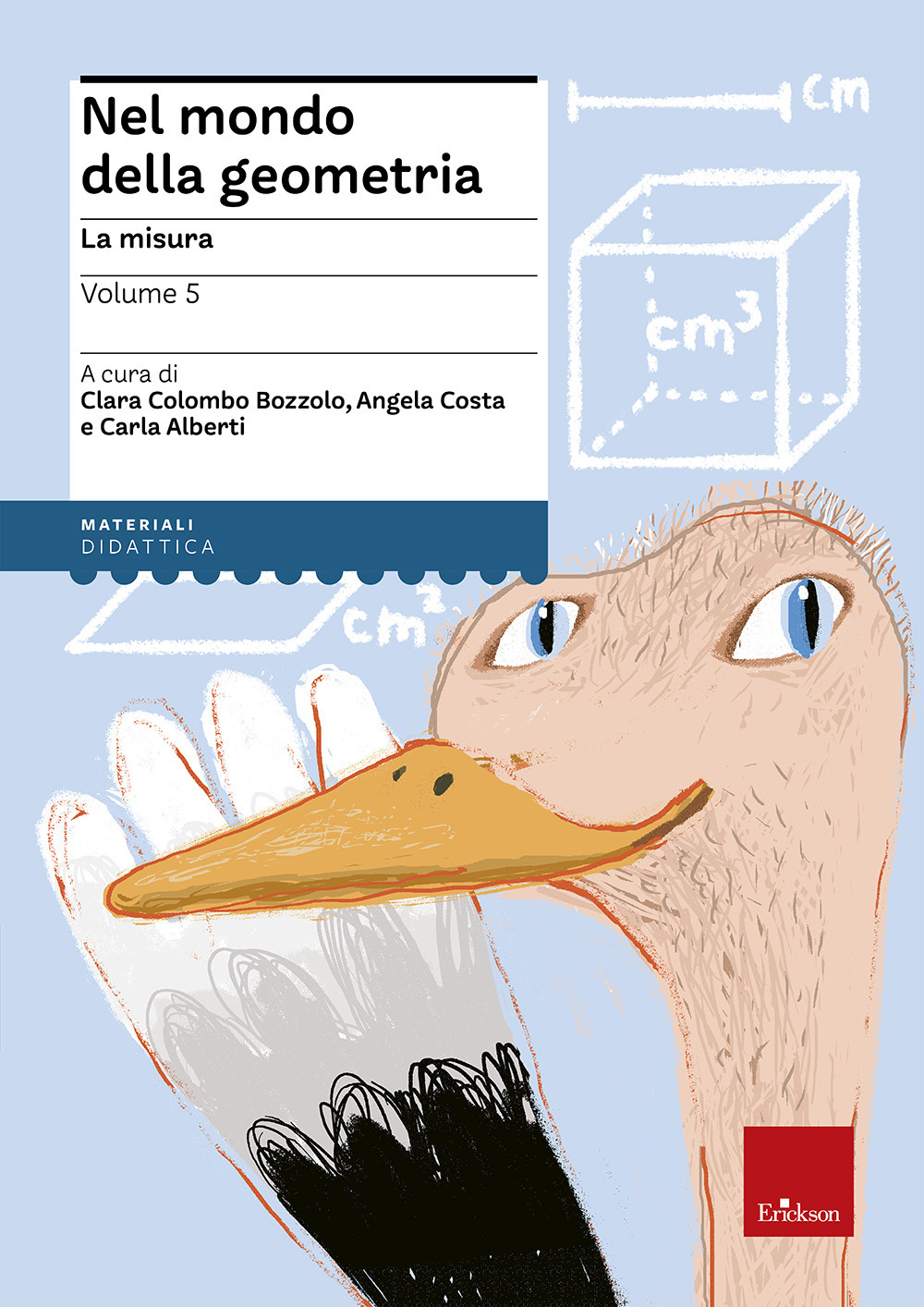 Nel mondo della geometria. Vol. 5: La misura