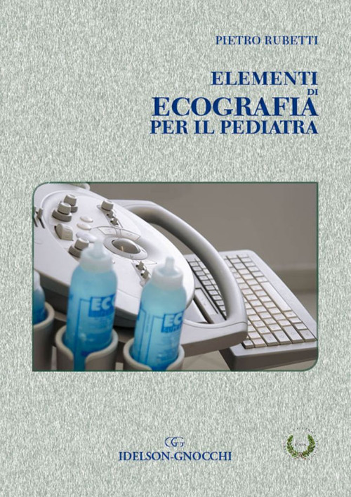 Elementi di ecografia per il pediatra
