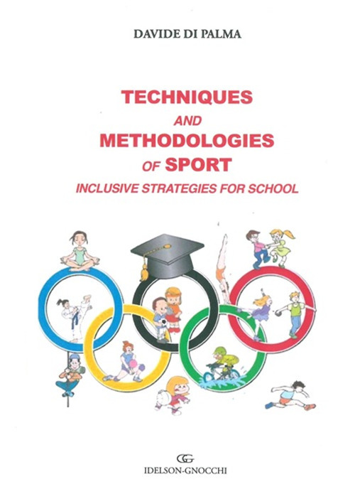 Techniques and methodologies of sport. Inclusive strategies for school