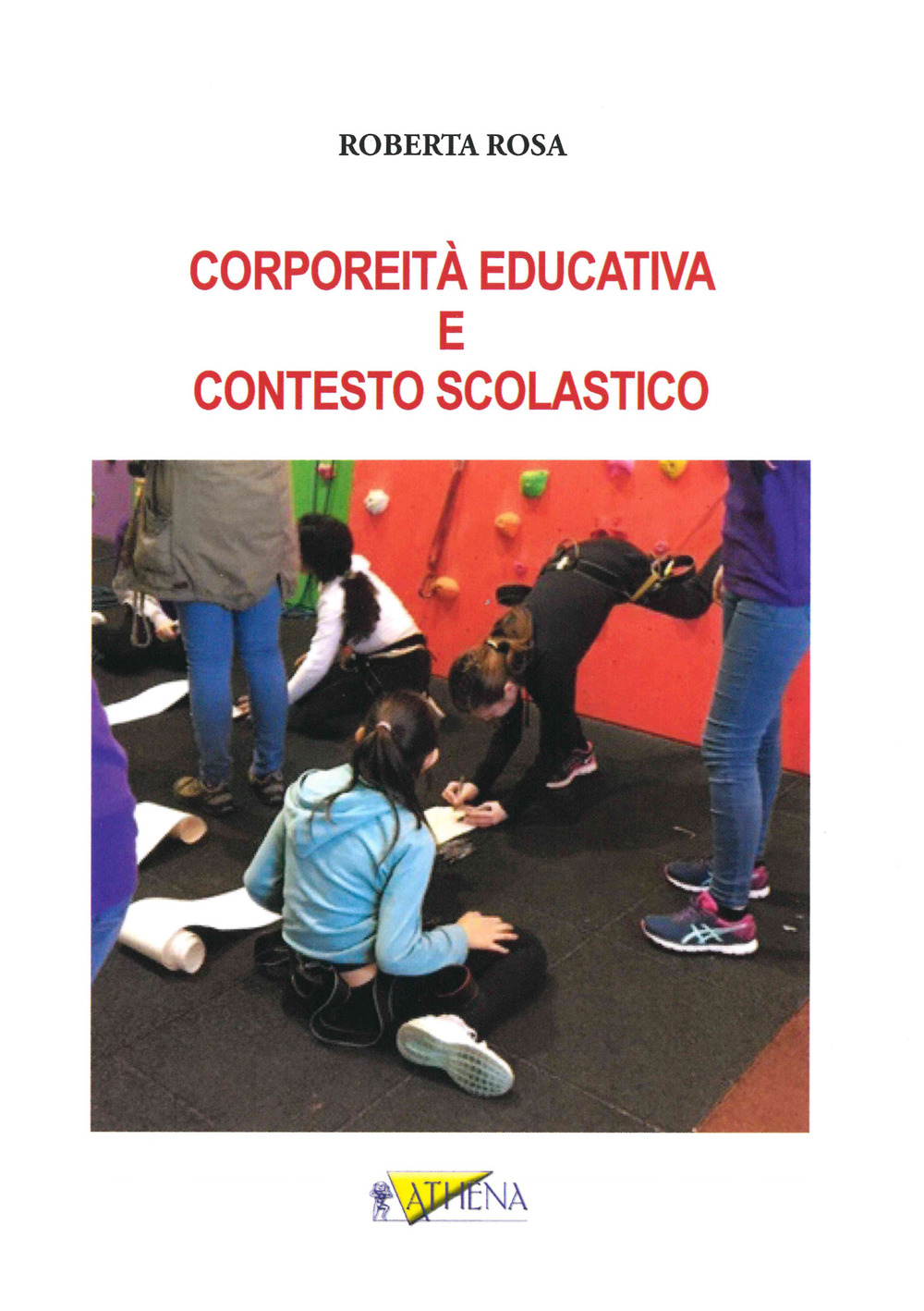 Corporeità educativa e contesto scolastico