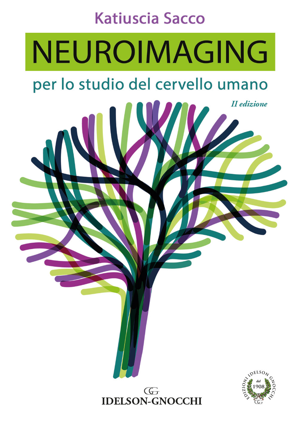 Neuroimaging. Per lo studio del cervello umano