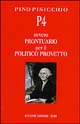 P4 ovvero prontuario per il politico provetto