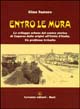 Entro le mura. Lo sviluppo urbano del centro storico di Capurso dalle origini all'unità d'Italia. Un problema irrisolto