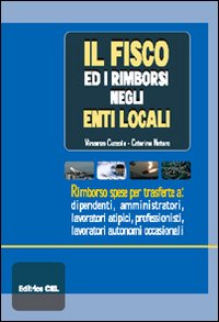 Il fisco ed i rimborsi negli enti locali. Rimborso spese per trasferte