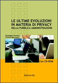 Le ultime evoluzioni in materia di privacy nella pubblica amministrazione