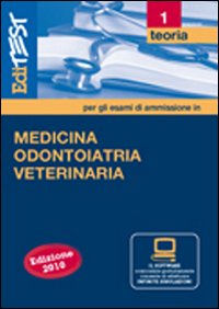 EdiTEST 1. Teoria. Medicina, odontoiatria e veterinaria. Per la preparazione ai test di ammissione