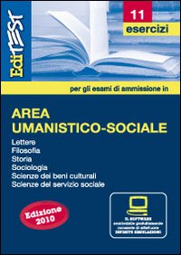 EdiTEST 11. Esercizi. Area umanistica. Per la preparazione ai test di ammissione